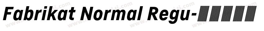 Fabrikat Normal Regu字体转换